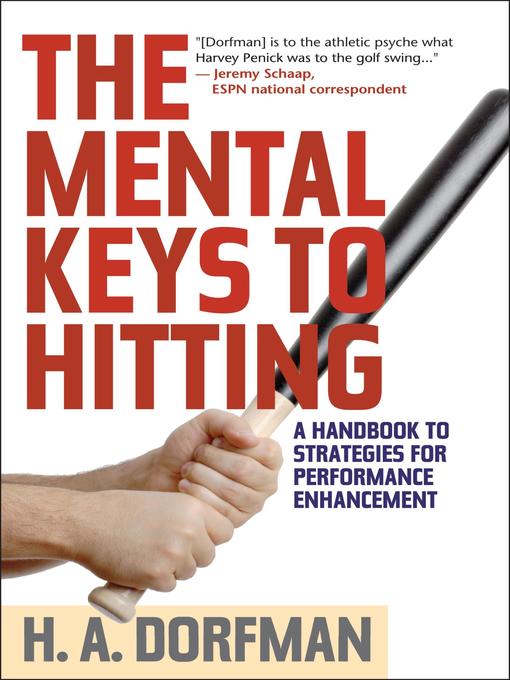 Title details for The Mental Keys to Hitting by H. A. Dorfman - Available